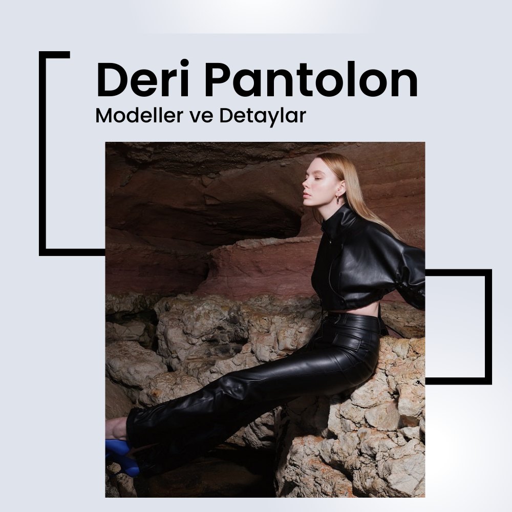 deri pantolon