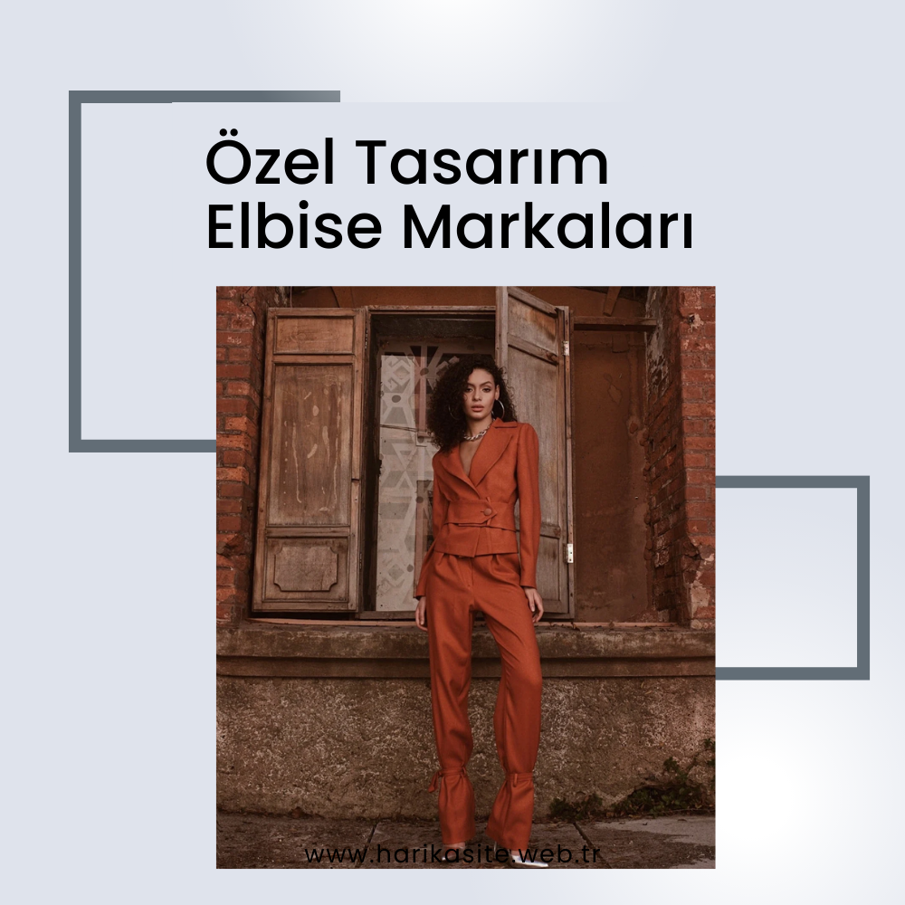 Özel Tasarım Elbise Markaları ilk 10 - twostouch